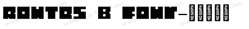 Routes B Four字体转换